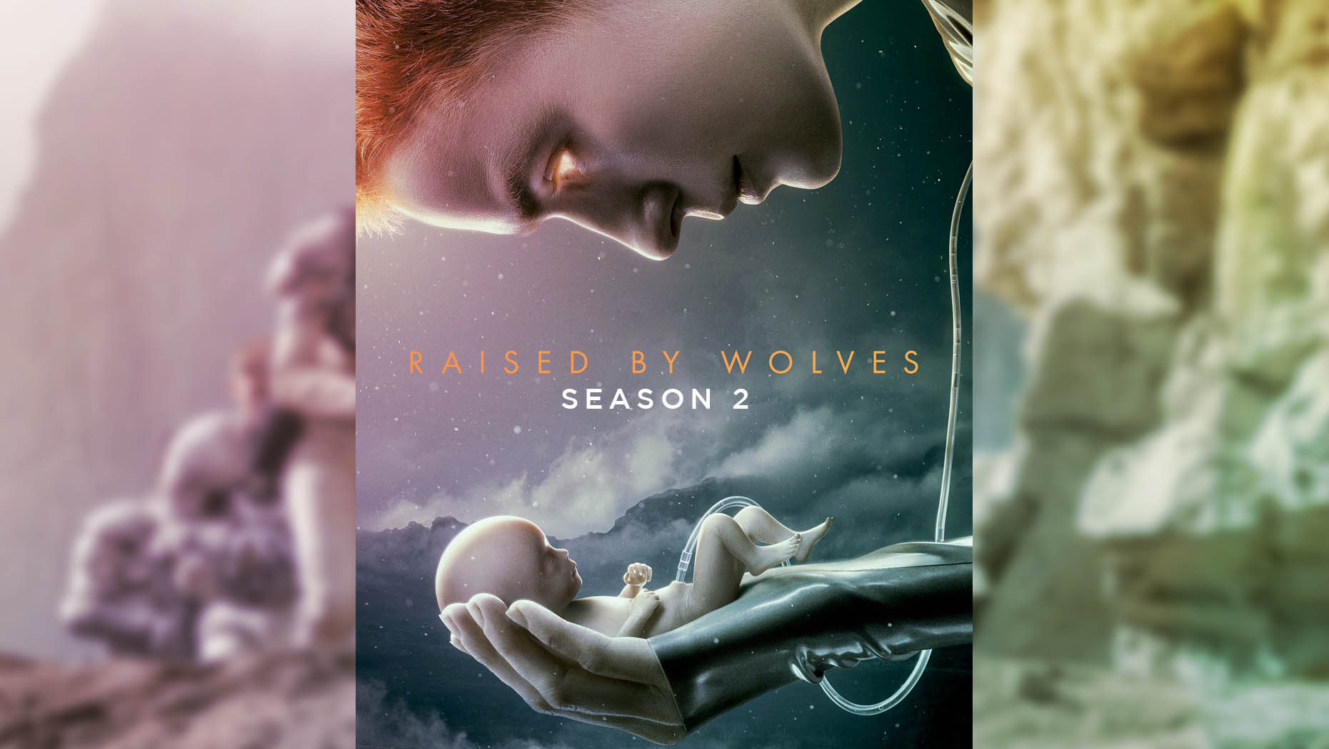 Raised by Wolves Season 2 Info