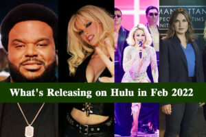 What's Releasing on Hulu in Feb 2022