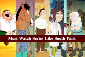 Must Watch Series Like South Park