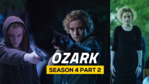 Ozark Season 4 Part 2