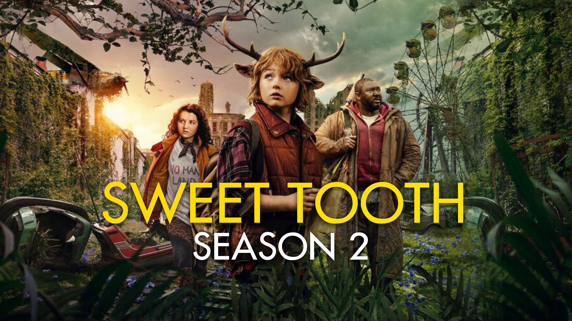 Sweet Tooth Season 2 Regarding The Release Date and Other Info!