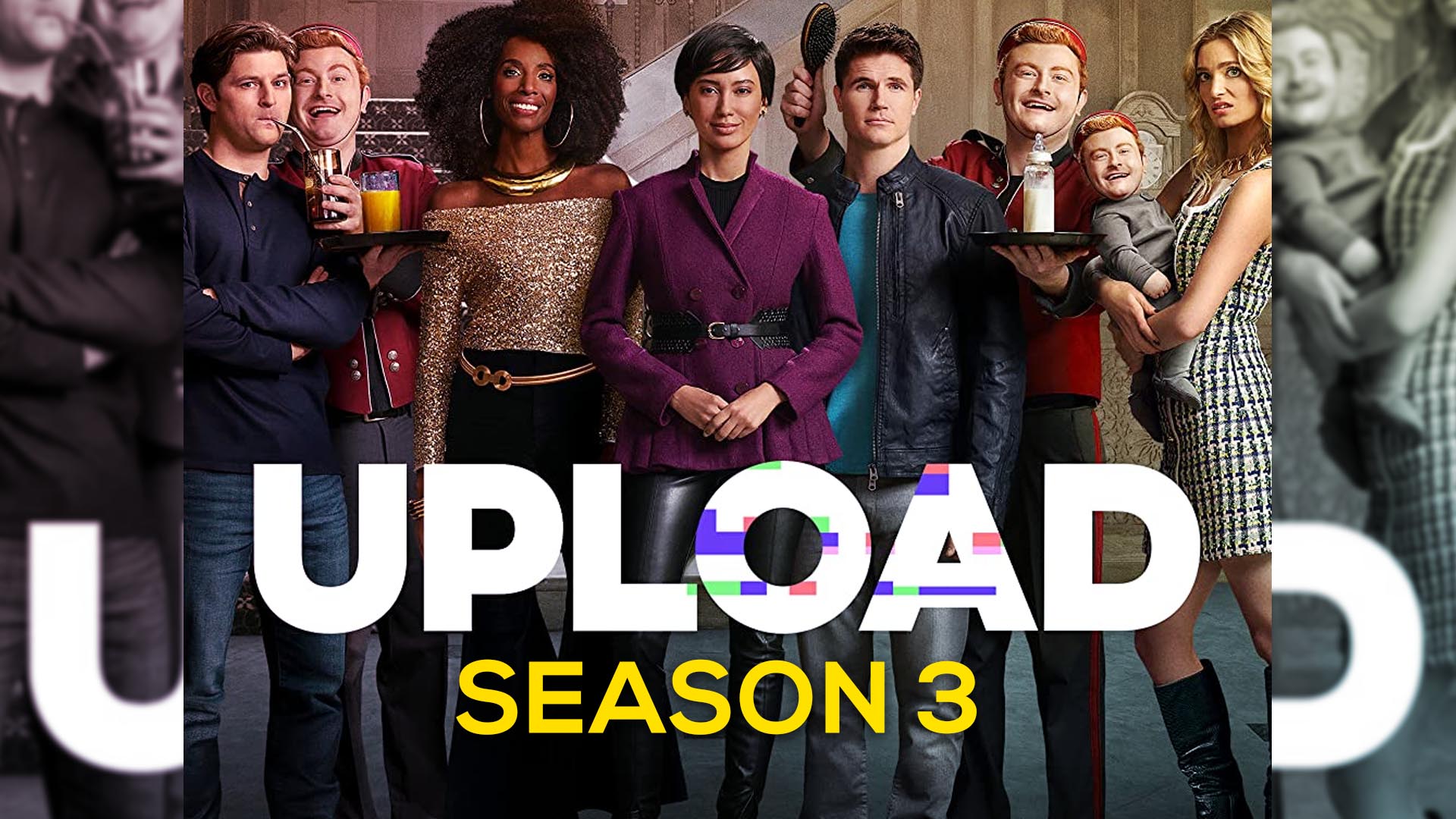 Upload Season 3 Expected Release Date and Plot Info Daily Research Plot