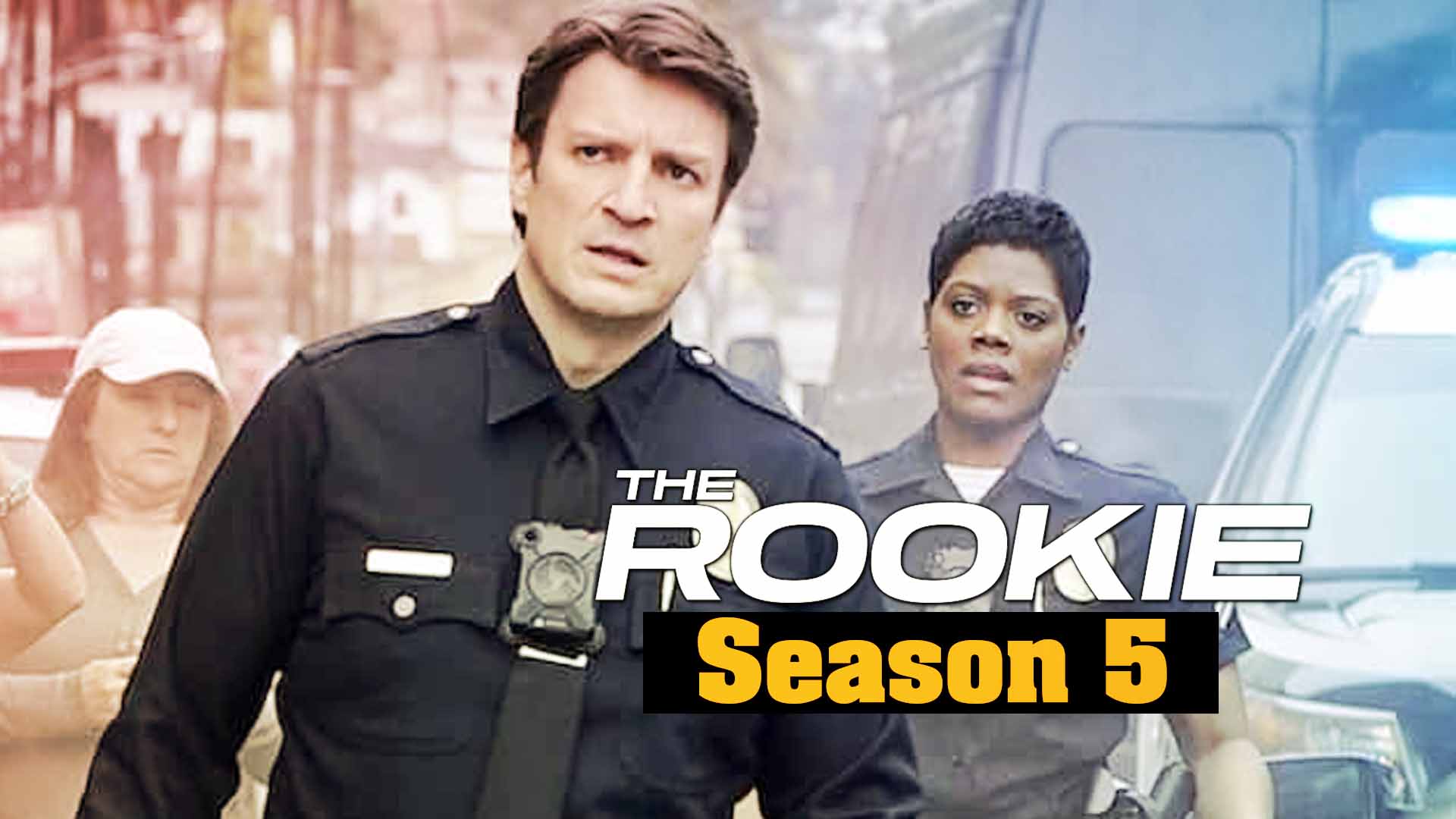 The Rookie Season 5 Release Date, Cast, Plot Daily Research Plot