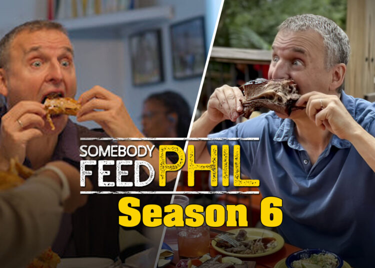 Somebody Feed Phil Season 6