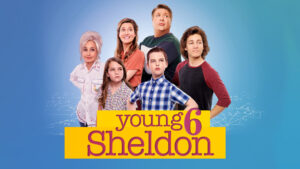 Young Sheldon Season 6 Info