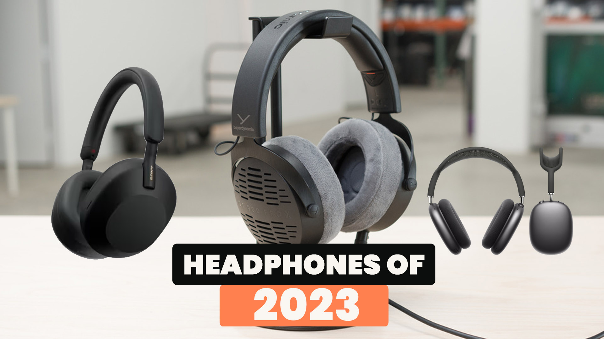 Headphones of 2023