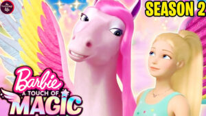 Barbie: A Touch of Magic Season 2