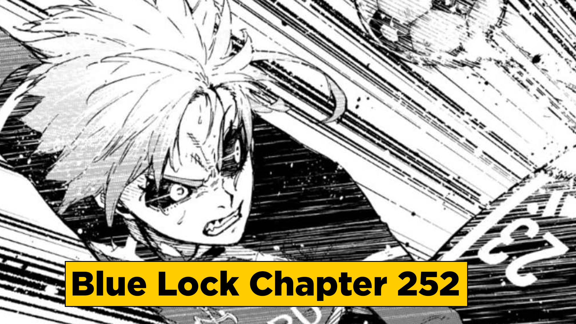 Blue Lock Chapter 252