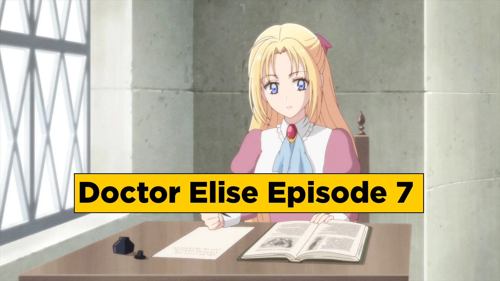 Doctor Elise Episode 7