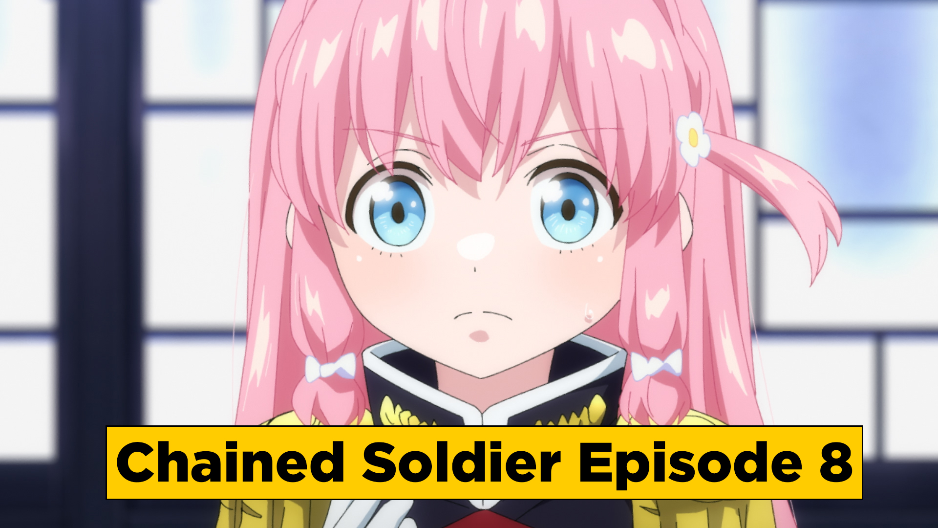 Chained Soldier Episode 8