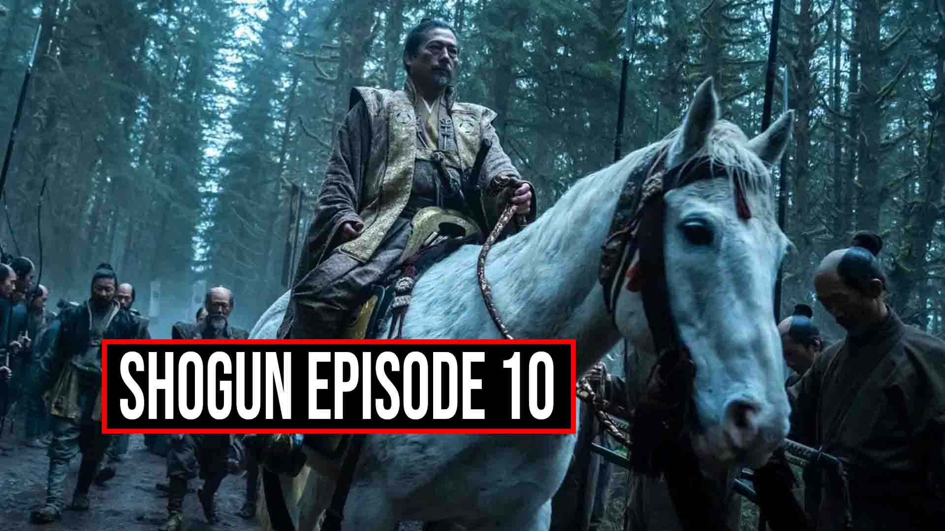 Shogun Episode 10