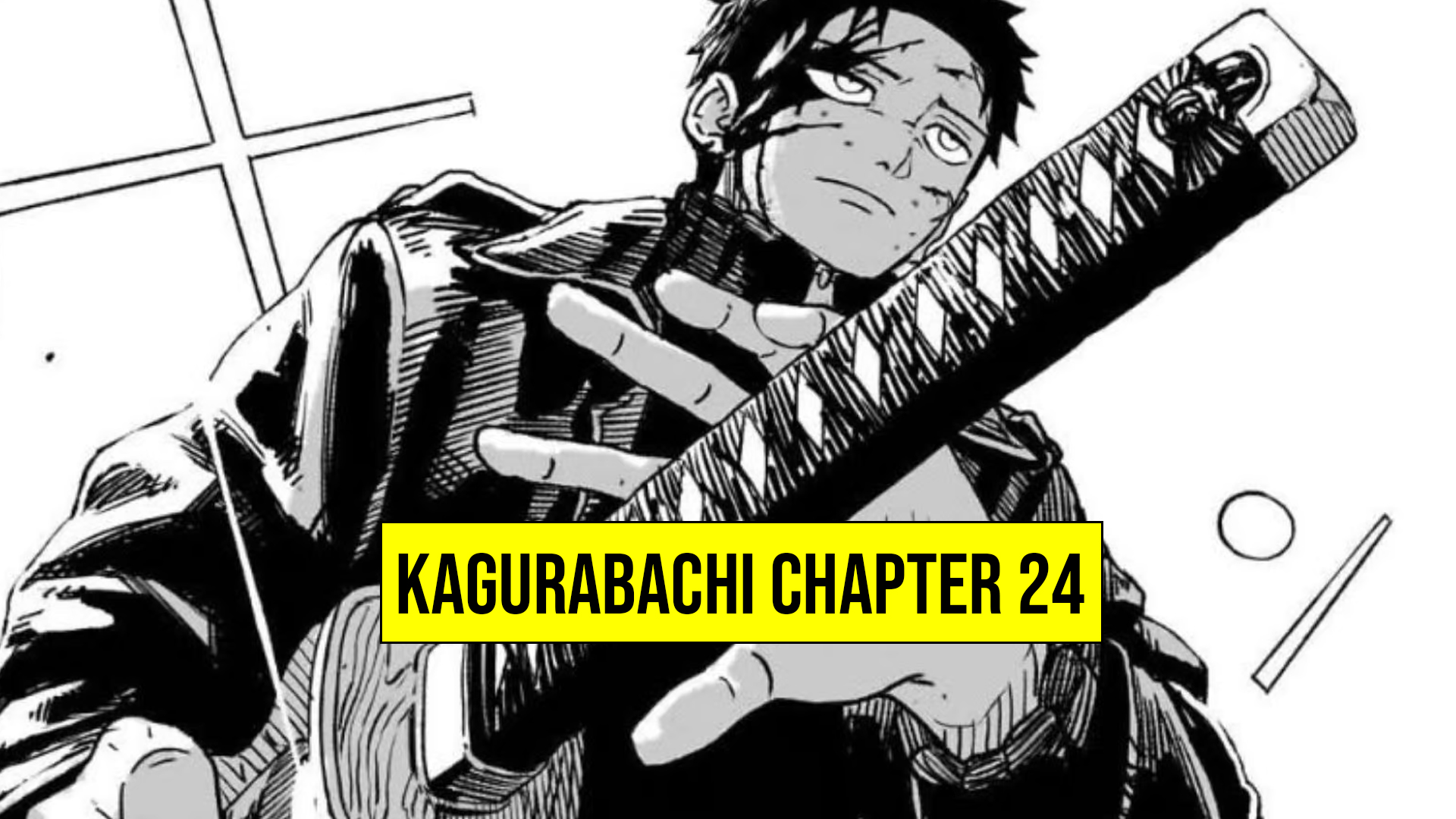 Kagurabachi Chapter 24
