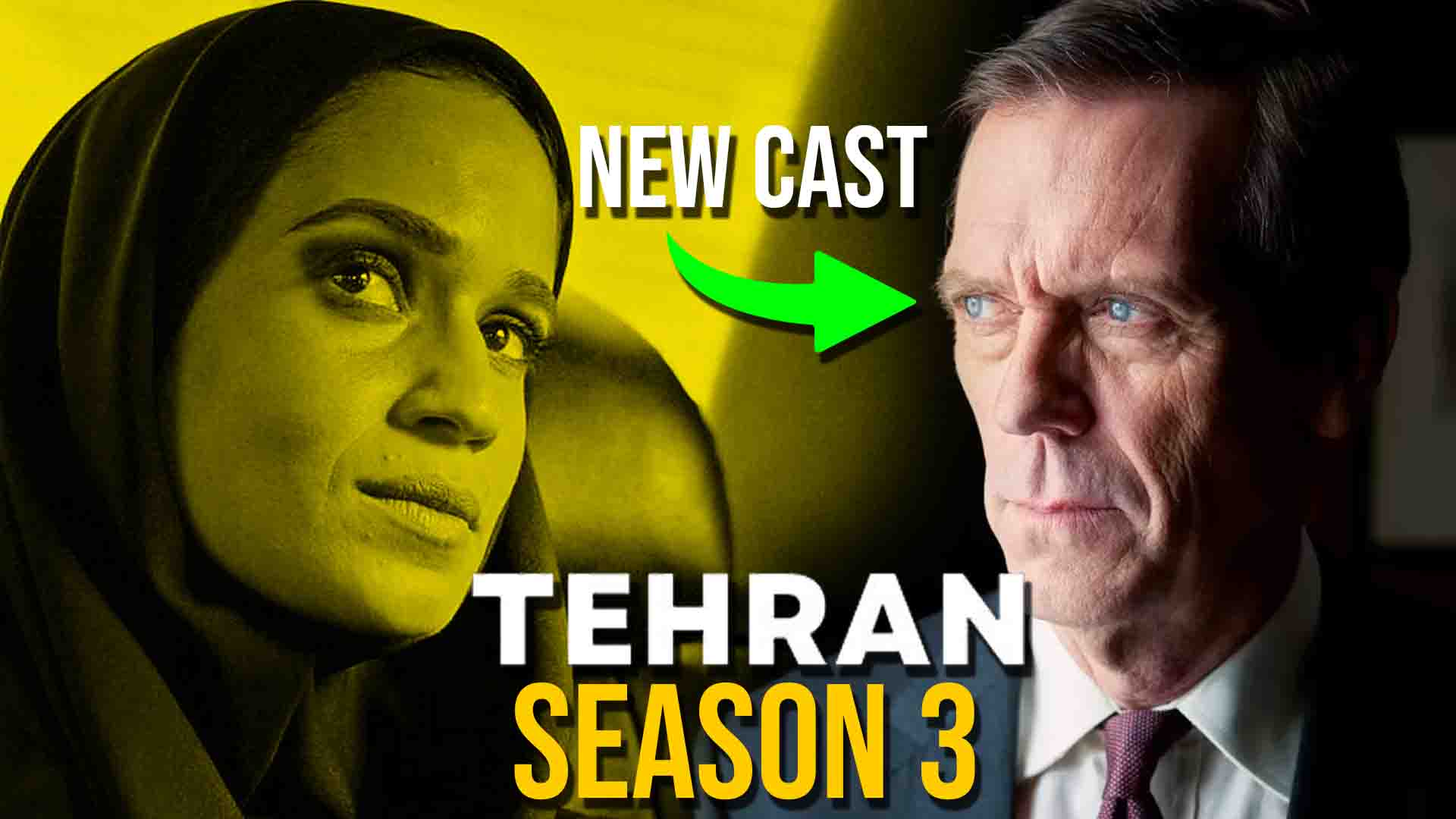 Tehran Season 3 Renewed and “New Cast Member” Added!