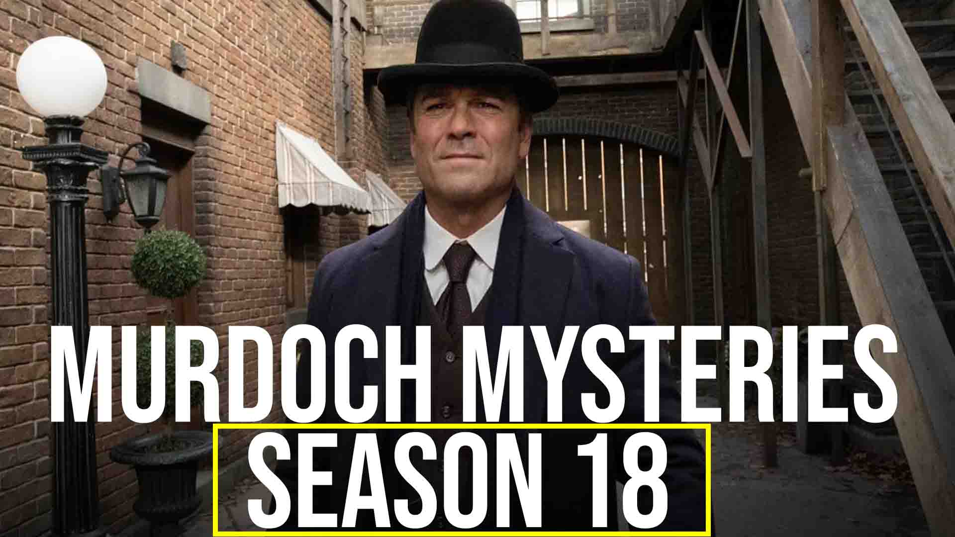 Murdoch Mysteries Season 18