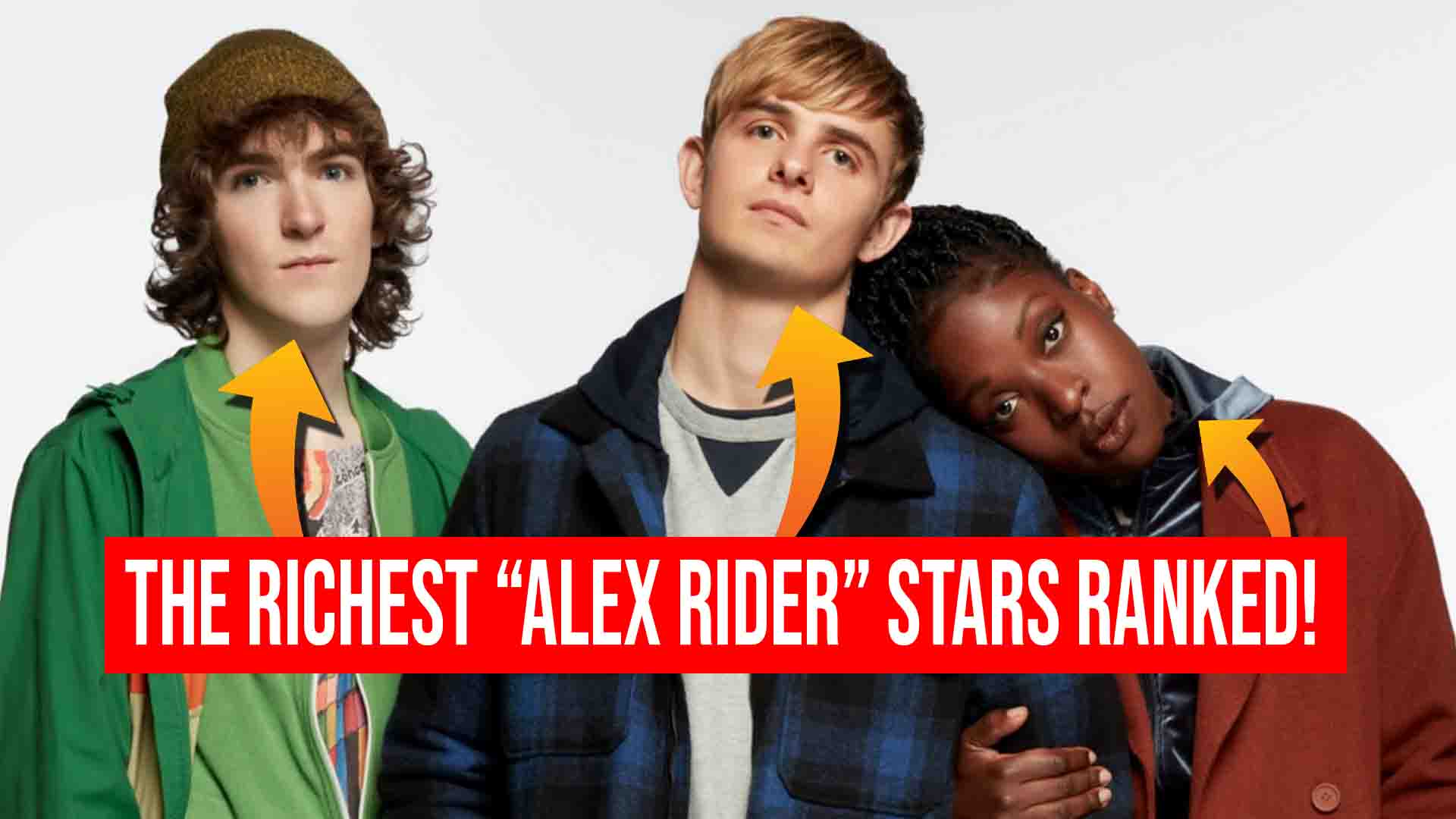 The Richest “Alex Rider” Stars Ranked From Lowest To Highest