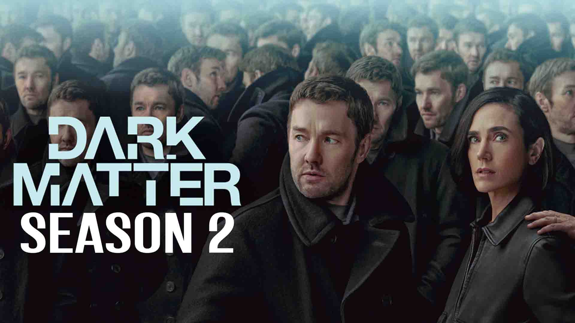 Dark Matter Season 2