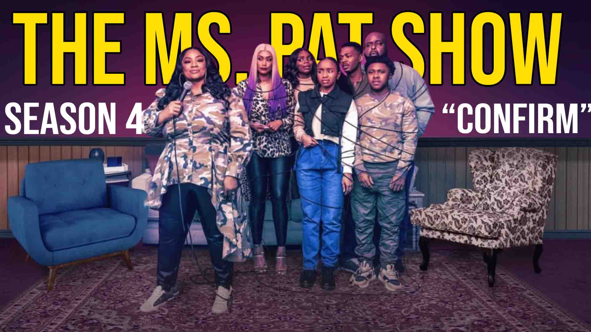 The Ms. Pat Show Season 4